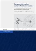 European Integration and new Anti-Europeanism. Vol. 1