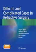 Difficult and Complicated Cases in Refractive Surg