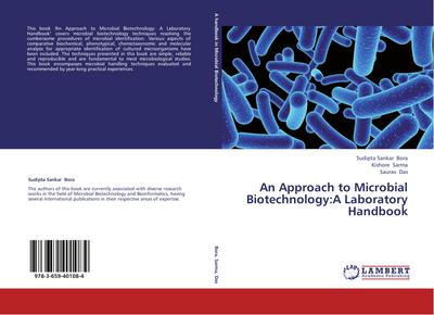 An Approach to Microbial Biotechnology:A Laboratory Handbook