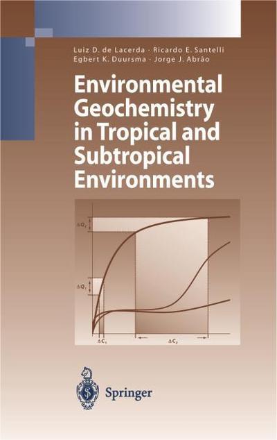 Environmental Geochemistry in Tropical and Subtropical Environments