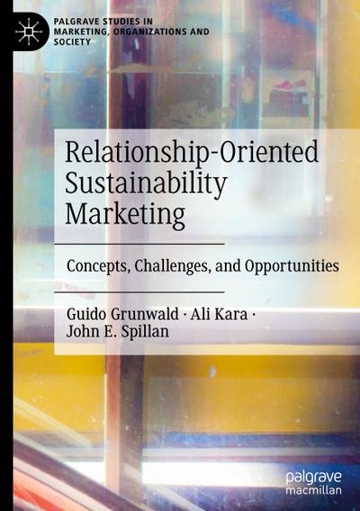 Relationship-Oriented Sustainability Marketing