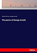 The poems of George Arnold