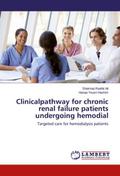 Clinicalpathway for chronic renal failure patients undergoing hemodial