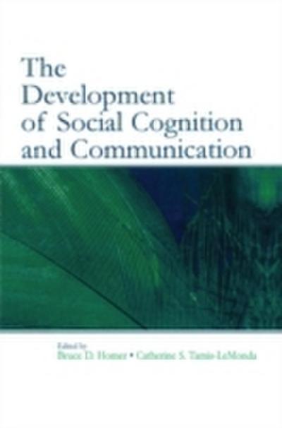 Development of Social Cognition and Communication