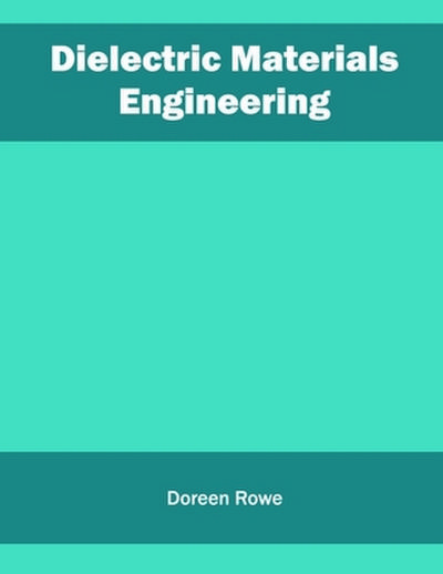 Dielectric Materials Engineering