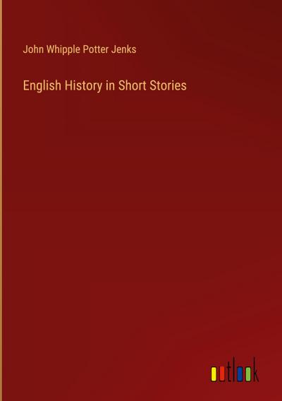 English History in Short Stories