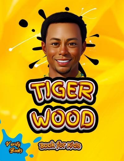 Books, V: TIGER WOOD BOOK FOR KIDS