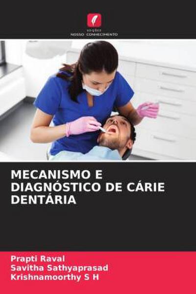 MECANISMO E DIAGNÓSTICO DE CÁRIE DENTÁRIA