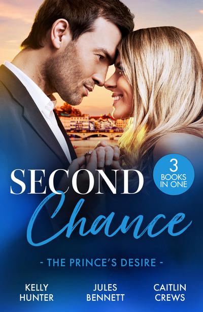 Second Chance: The Prince’s Desire