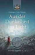 Aus der Dunkelheit ins Licht - Die ewigen Zyklen d