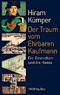 Der Traum vom Ehrbaren Kaufmann