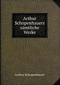 Arthur Schopenhauers Sã¤mtliche Werke G