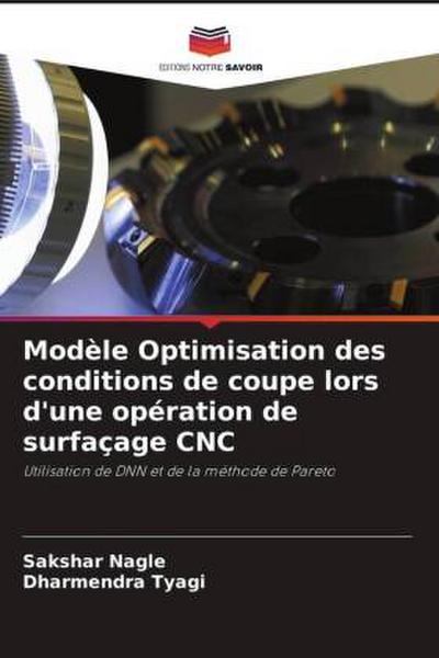Modèle Optimisation des conditions de coupe lors d’une opération de surfaçage CNC