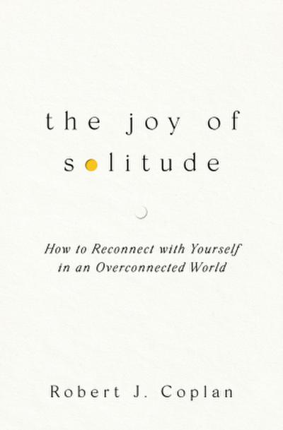 The Joy of Solitude