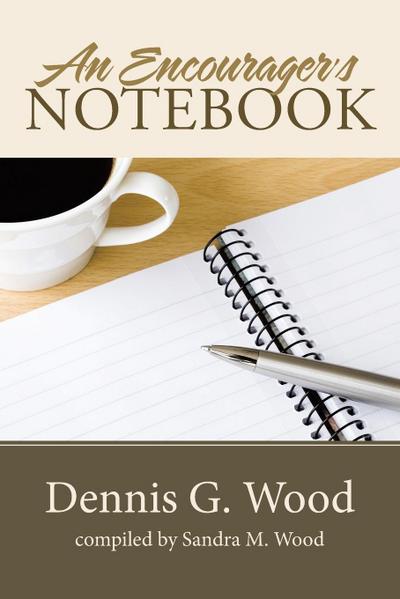 An Encourager’s Notebook
