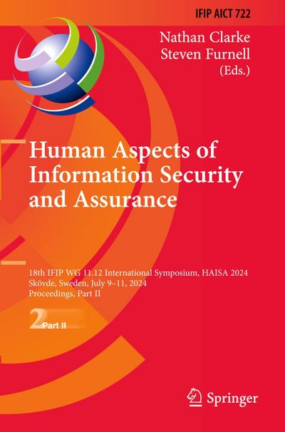 Human Aspects of Information Security and Assurance