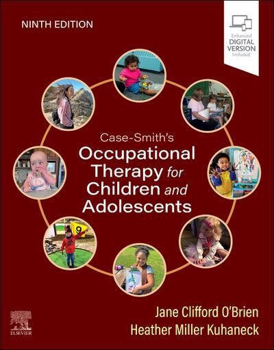 Case-Smith’s Occupational Therapy for Children and Adolescents