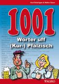 1001 Wörter uff (Kur-)Pfälzisch