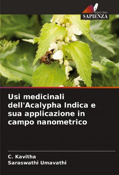 Usi medicinali dell’Acalypha Indica e sua applicazione in campo nanometrico