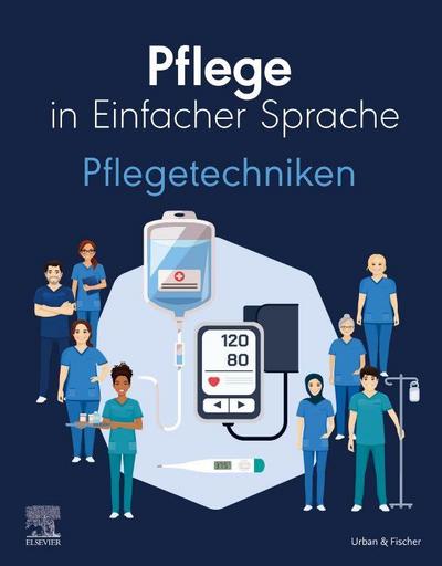 Pflege in Einfacher Sprache Pflegetechniken