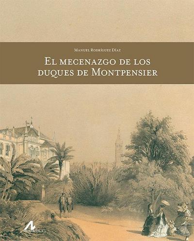 El mecenazgo de los duques de Montpensier