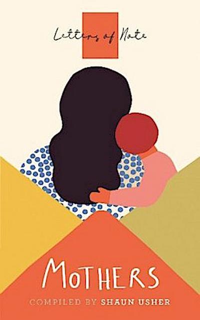 Letters of Note: Mothers