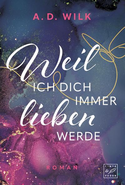 Weil ich dich immer lieben werde