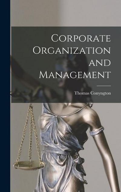 Corporate Organization and Management
