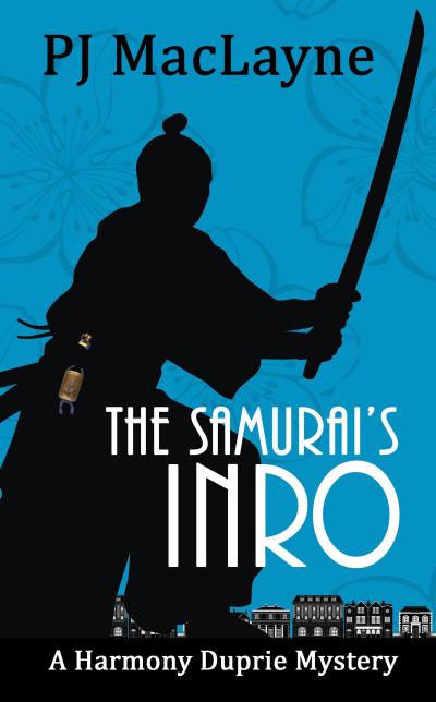 The Samurai’s Inro (The Harmony Duprie Mysteries, #5)