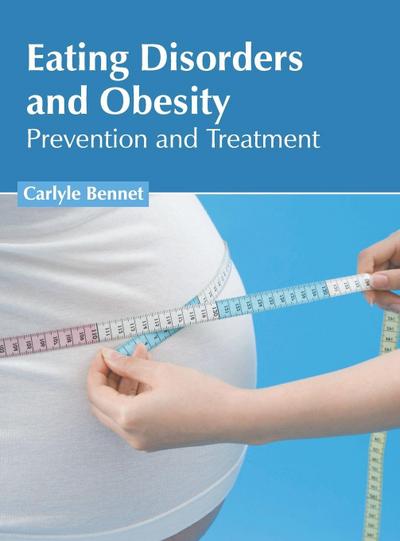Eating Disorders and Obesity