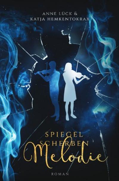 Spiegelscherbenmelodie