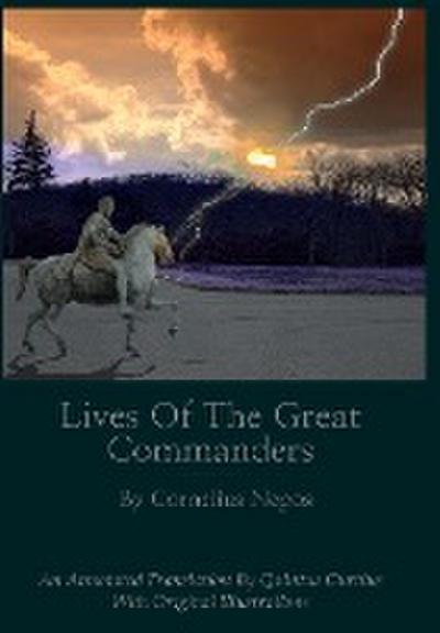 Lives of the Great Commanders