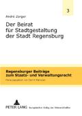 Der Beirat für Stadtgestaltung der Stadt Regensburg