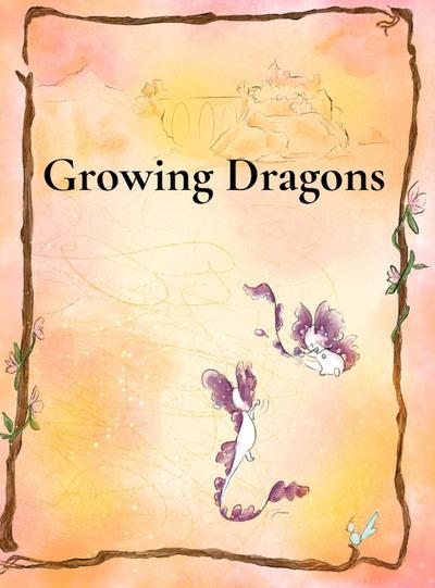 Growing Dragons