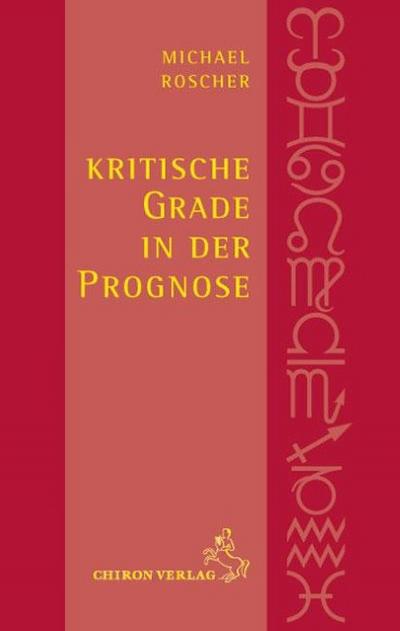 Kritische Grade in der Prognose