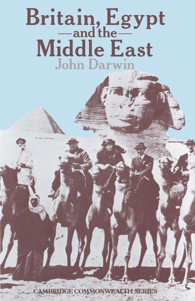 Britain, Egypt and the Middle East