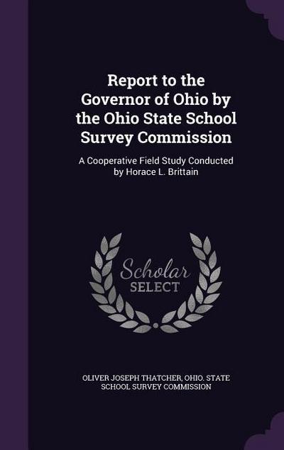 Report to the Governor of Ohio by the Ohio State School Survey Commission