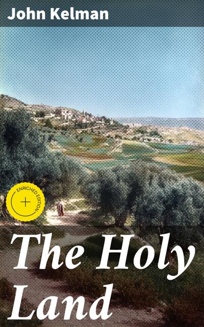 The Holy Land (eBook, EPUB) - John Kelman