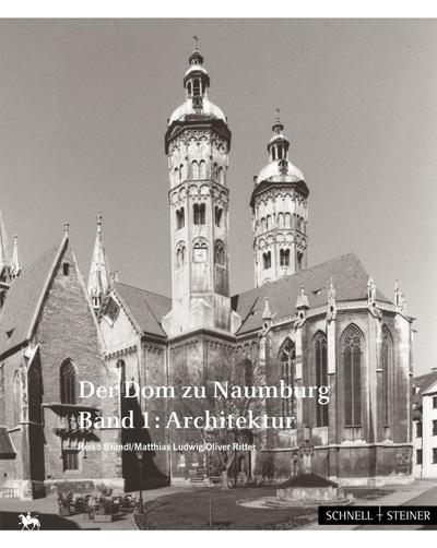 Der Dom zu Naumburg 1+2