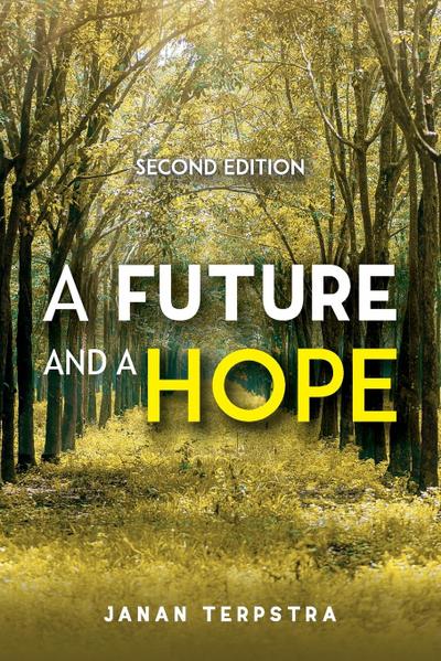 Future And A Hope, Second Edition