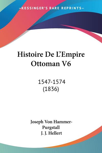 Histoire De L’Empire Ottoman V6