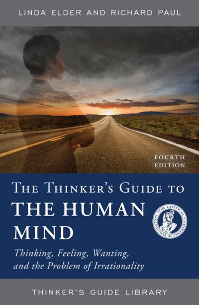 The Thinker’s Guide to the Human Mind