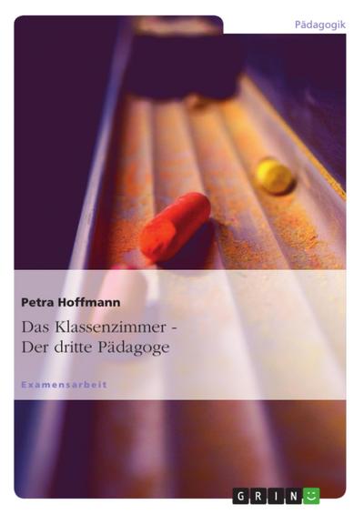 Das Klassenzimmer - Der dritte Pädagoge
