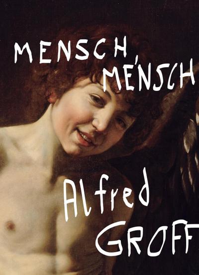 Mensch, Mensch
