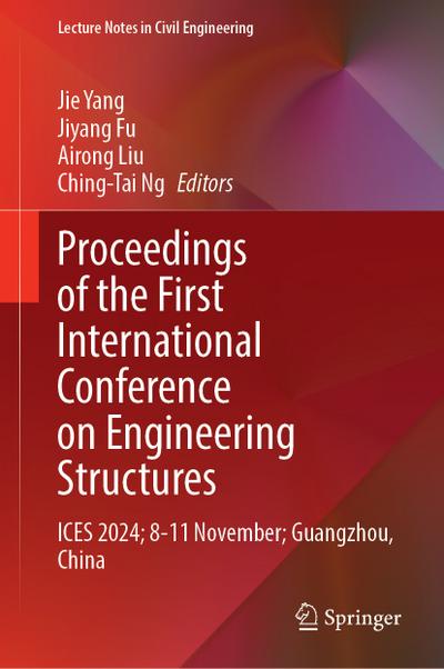 Proceedings of the First International Conference on Engineering Structures