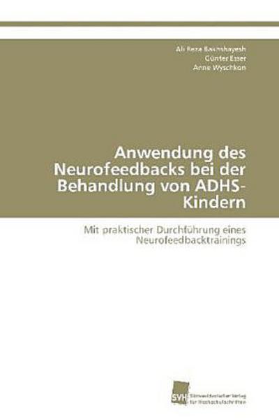 Anwendung des Neurofeedbacks bei der Behandlung von ADHS-Kindern