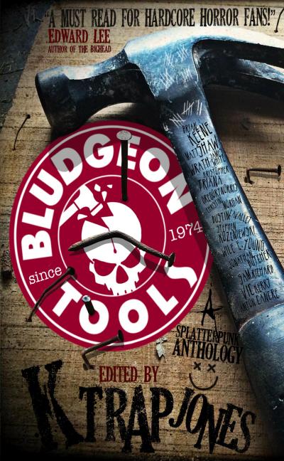 Bludgeon Tools (The Evil Cookie Anthologies, #2)