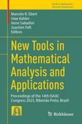 New Tools in Mathematical Analysis and Applications