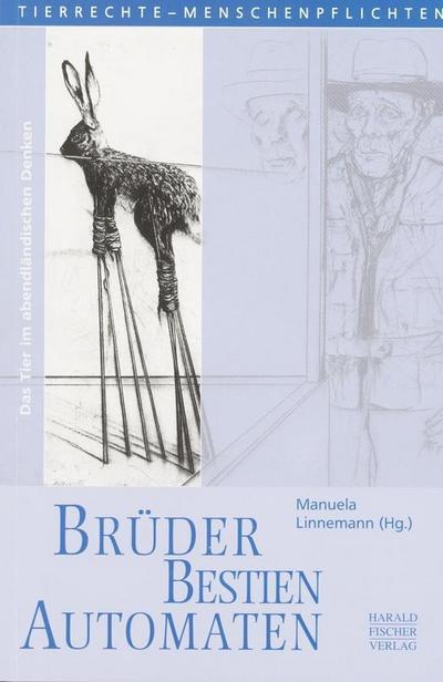 Brüder - Bestien - Automaten - Manuela Linnemann