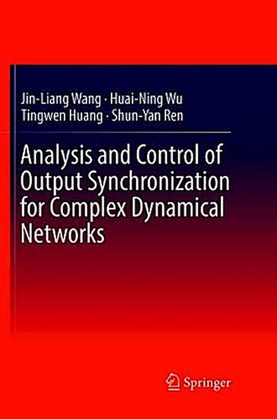 Analysis and Control of Output Synchronization for Complex Dynamical Networks